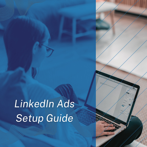 LinkedIn Ads Setup Guide