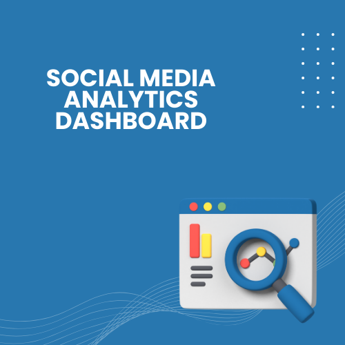 Social Media Analytics Dashboard